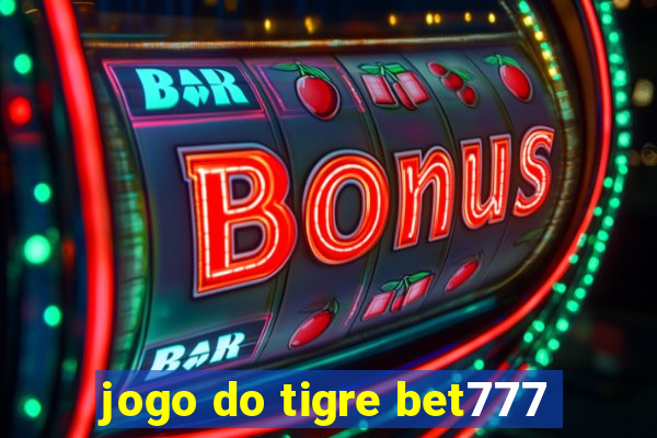 jogo do tigre bet777